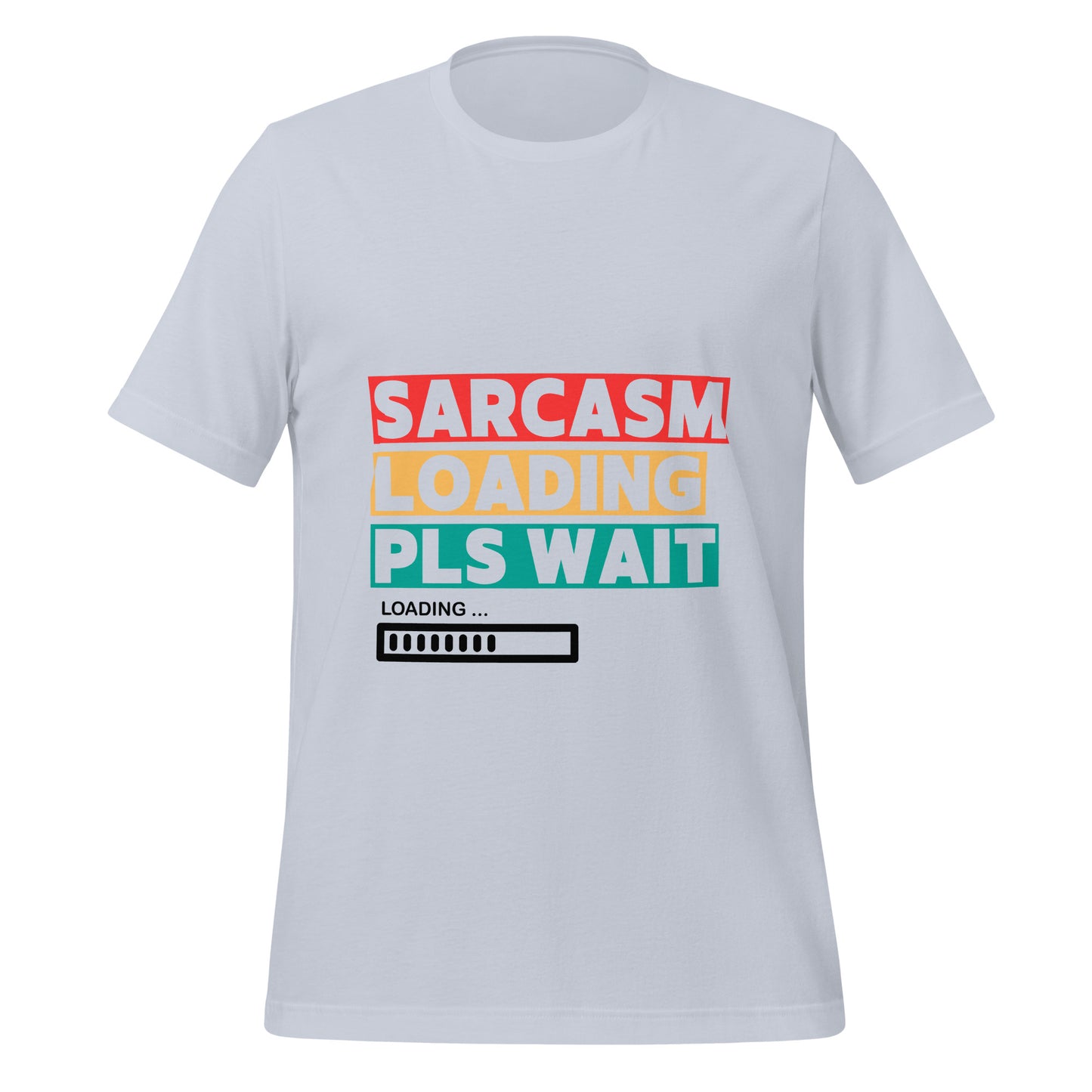 Sarcasm Loading Unisex t-shirt