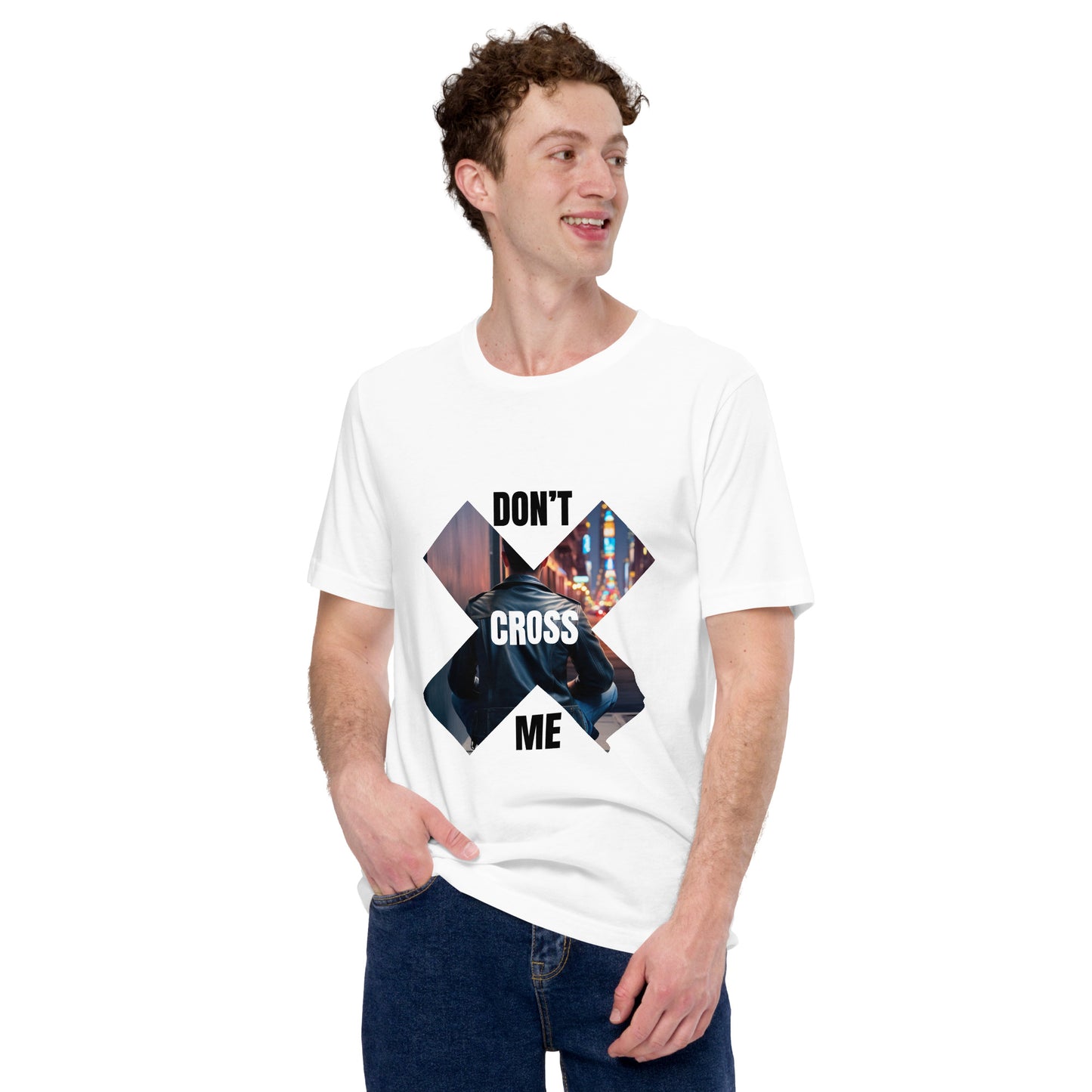 Don't Cross Unisex t-shirt