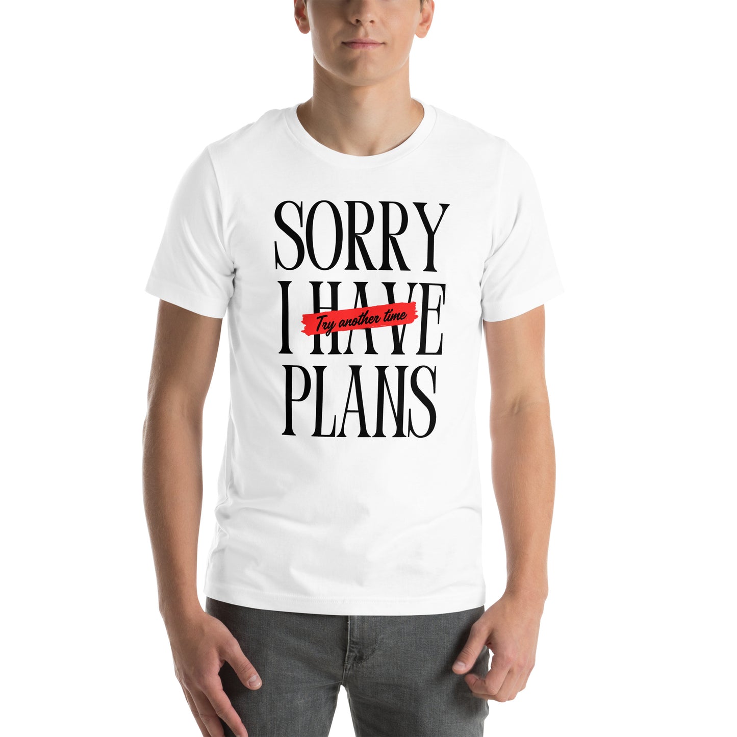 I Have Plans Unisex t-shirt